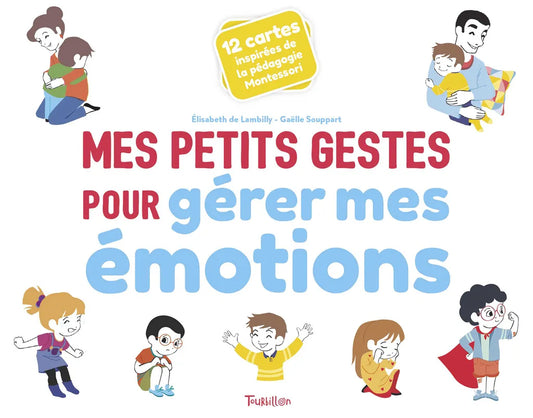 Mes petits gestes ; pour gérer mes émotions